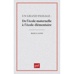 ISBN Un grand passage : de l'école maternelle à l'école élémentaire livre Psychologie Français