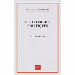 ISBN Les liturgies politiques, Loi, Français, 256 pages