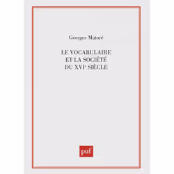 ISBN Le vocabulaire et la société du XVIe siècle, Littérature, Français, 384 pages
