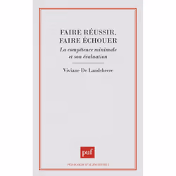 ISBN Faire réussir faire échouer, Français, 256 pages