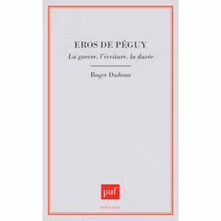 ISBN Éros de Peguy. la guerre, l'écriture, la durée, Littérature, 232 pages
