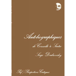 Autobiographiques : de Corneille à Sartre (Grand format)