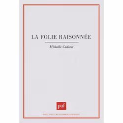 ISBN La Folie raisonnée, Psychologie, Français, 512 pages