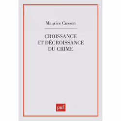 ISBN Croissance et décroissance du crime, Education, Français, 176 pages