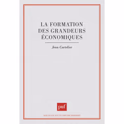 ISBN La formation des grandeurs économiques, Économie, Français, 360 pages