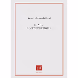 ISBN Le nom : droit et histoire, Loi, Français, 256 pages