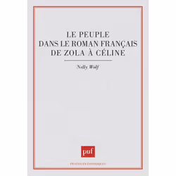 ISBN Le peuple dans le roman français de Zola à Céline, Littérature, Français, 272 pages