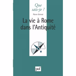 ISBN La vie à Rome dans l'Antiquité, histoire, Français, 128 pages