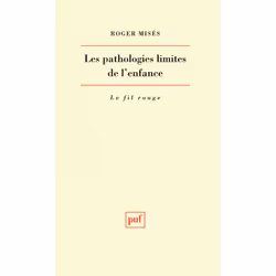 ISBN Les pathologies limites de l'enfance, Psychologie, Français, 176 pages
