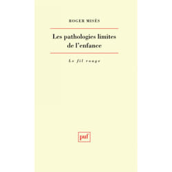 ISBN Les pathologies limites de l'enfance livre Psychologie Français