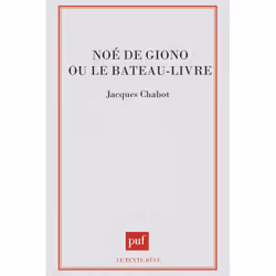 ISBN Noe de Giono ou le bateau-livre, Littérature, Français, 128 pages