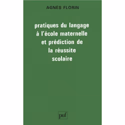ISBN Pratiques du langage à l'école maternelle et prédiction de la réussite scolaire, Psychologie, Français, 256 pages