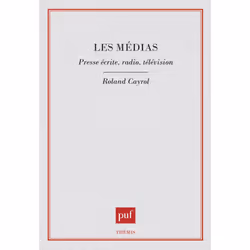ISBN Les médias. Presse écrite, radio, télévision, Education, Français, 480 pages