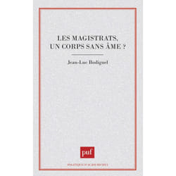 ISBN Les Magistrats, un corps sans âme ? livre Loi Français