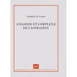 ISBN Angoisse et complexe de castration, Français, 160 pages