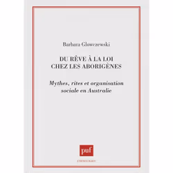 ISBN Du rêve à la loi chez les aborigènes, Education, Français, 352 pages