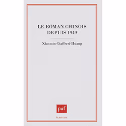 ISBN Le roman chinois depuis 1949, Littérature, Français, 256 pages