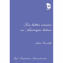 ISBN Les luttes armées en Amérique latine, Loi, Français, 256 pages
