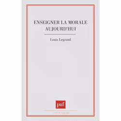ISBN Enseigner la morale aujourd'hui ?, Education, Français, 176 pages