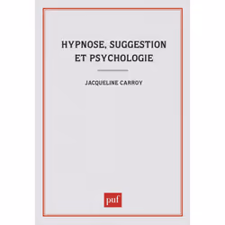 ISBN Hypnose, suggestion et psychologie, Psychologie, Français, 272 pages