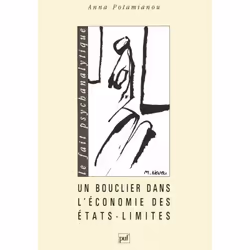 ISBN Un bouclier dans l'économie des états limites, Psychologie, Français, 160 pages