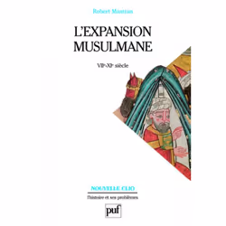 ISBN L'expansion musulmane (VIIe-XIe siècle), histoire, Français, 352 pages