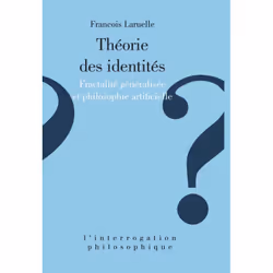 ISBN Théorie des identités, philosophie, Français, 320 pages