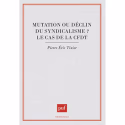 ISBN Mutation ou déclin du syndicalisme ?, Education, Français, 336 pages