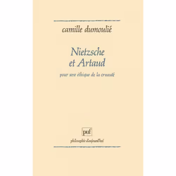 ISBN Nietzsche et Artaud. Pour une éthique de la cruauté, philosophie, Français, 264 pages