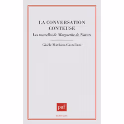 ISBN La conversation conteuse : les nouvelles de Marguerite de Navarre, Littérature, Français, 256 pages