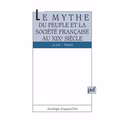 ISBN Le mythe du peuple et la société française du XIXe siècle, Education, Français, 288 pages