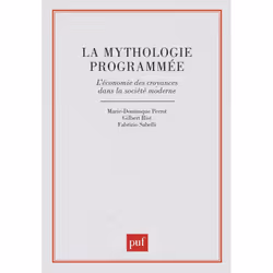 ISBN La mythologie programmée, Économie, Français, 224 pages
