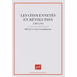 ISBN Les citoyennetés en révolution, 1789-1794, Loi, Français, 320 pages