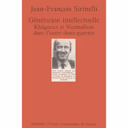 ISBN Génération intellectuelle. Khâgneux et Normaliens dans l'entre-deux-guerres, histoire, Français, 720 pages
