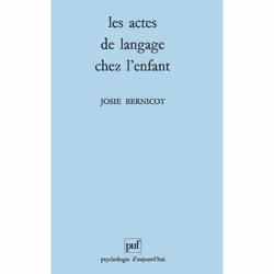 ISBN Les actes de langage chez l'enfant, Psychologie, Français, 256 pages