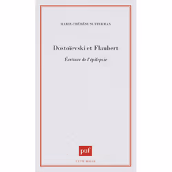 ISBN Dostoïevski et Flaubert, Psychologie, Français, 272 pages
