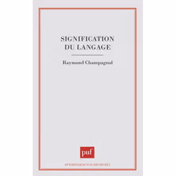 ISBN Signification du langage, Psychologie, Français, 240 pages
