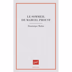 ISBN Le sommeil de Marcel Proust, Littérature, Français, 240 pages