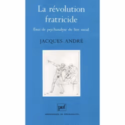 ISBN La révolution fratricide, Psychologie, Français, 256 pages