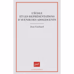 ISBN L'école et les représentations d'avenir des adolescents, Education, Français, 272 pages