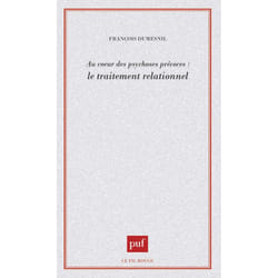 ISBN Au coeur des psychoses précoces : le traitement relationnel livre Psychologie Français