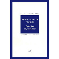ISBN Ancien et moyen français. Exercices de phonétique livre Littérature