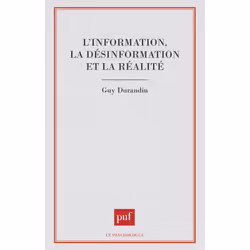 ISBN L'information, la désinformation et la réalité, Psychologie, Français, 296 pages