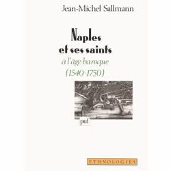ISBN Naples et ses saints à l'âge baroque (1540-1750), histoire, Français, 424 pages