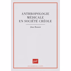 ISBN Anthropologie médicale en société créole, Education, Français, 288 pages