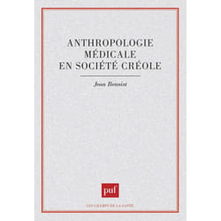 ISBN Anthropologie médicale en société créole livre Education Français