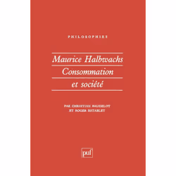 ISBN Maurice Halbwachs. Consommation et société, Education, Français, 128 pages