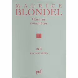 ISBN Œuvres complètes. Tome 1 - 1893. 2 thèses, philosophie, Français, 784 pages
