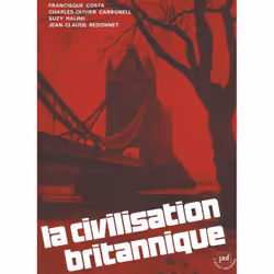 ISBN La civilisation britannique, histoire, Français, 512 pages
