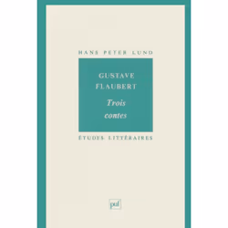 ISBN Gustave Flaubert. « Trois contes », Littérature, Français, 128 pages